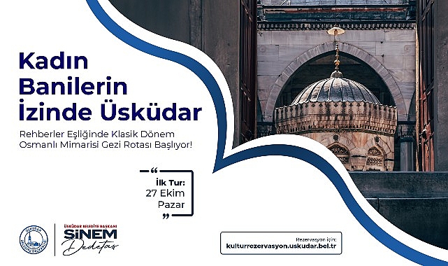 Kadın Banilerin İzinde Üsküdar Gezi Turu Başlıyor- Kamu Çalışanı