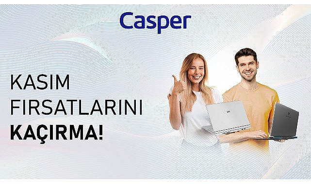 Kasım Ayına Özel Excalibur, Casper Nirvana ve Casper VIA Ürün Gruplarında Cazip Avantajlar!- Kamu Çalışanı