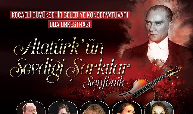 Kocaeli Büyükşehir, Atatürk’ü sevdiği şarkılarla anacak- Kamu Çalışanı