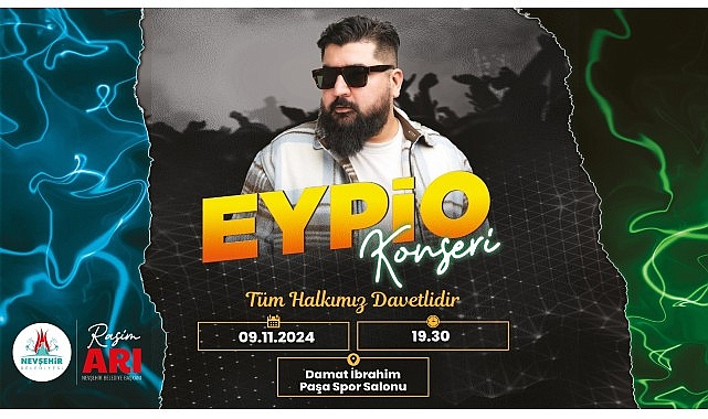 Nevşehir Belediyesi Eypio konseri 9 Kasım Cumartesi akşamı yapılacak- Kamu Çalışanı