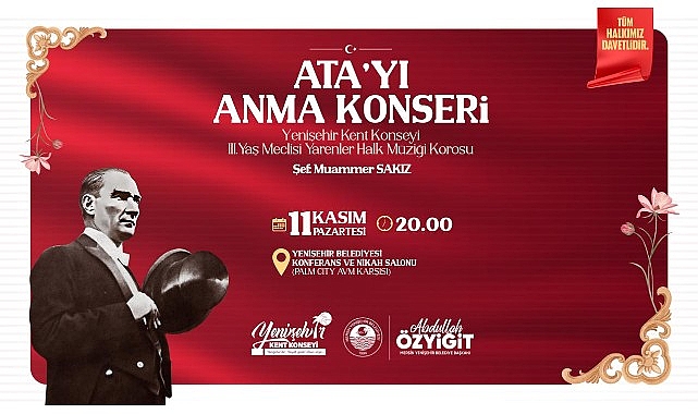 Yenişehir Belediyesi Ata’yı Anma Konseri düzenleyecek- Kamu Çalışanı