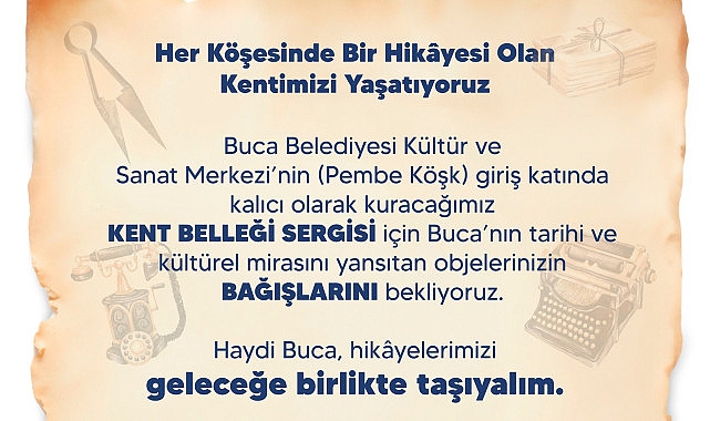 Buca Belediyesi, Kent Belleği Sergisi açmaya hazırlanıyor- Kamu Çalışanı