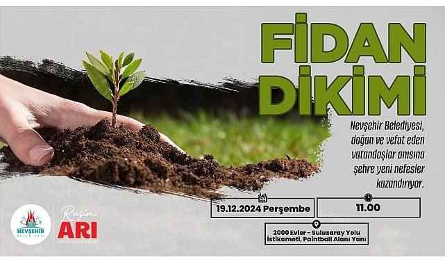 Nevşehir’de Binlerce Fidan Toprakla Buluşacak- Kamu Çalışanı
