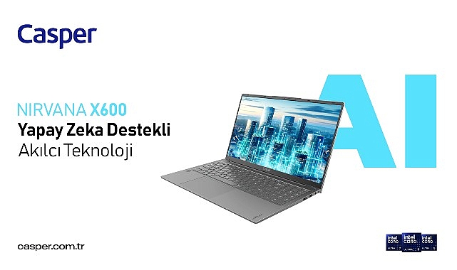 Yenilenen Casper Nirvana X700 ve X600 Kullanıcılara Yeni Yetenekler Kazandırıyor- Kamu Çalışanı