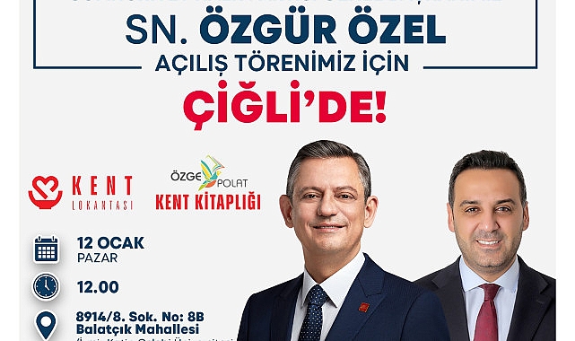 CHP Lideri Özel’den Çiğli’de iki açılış- Kamu Çalışanı