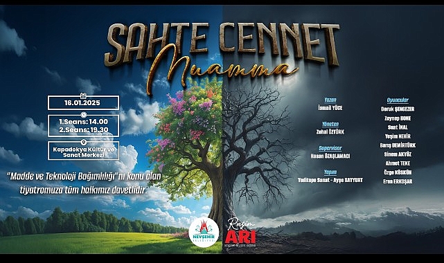 “Sahte Cennet-Muamma” Oyunu Nevşehir’de Sahnelenecek- Kamu Çalışanı