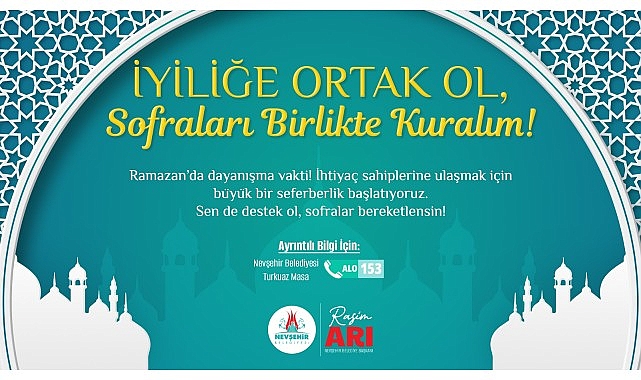Nevşehir Belediyesi’nden Çağrı “Ramazan’da Dayanışma Vakti”- Kamu Çalışanı