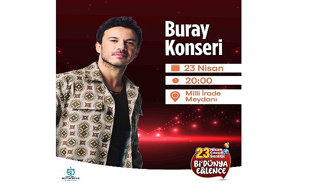 23 Nisan coşkusu Buray konseri ile doruğa çıkacak- Kamu Çalışanı
