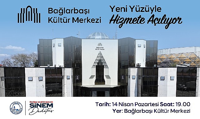Üsküdar Bağlarbaşı Kültür Merkezi yeni yüzüyle kapılarını açıyor- Kamu Çalışanı