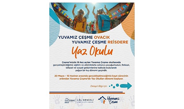 Yuvamız Çeşme Yaz Okulları başvuruları başladı- Kamu Çalışanı