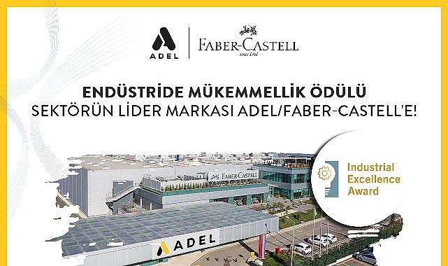 Adel/Faber-Castell, Endüstride Mükemmellik Ödülü’nün Sahibi Oldu- Kamu Çalışanı