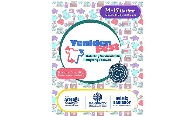 Bakırköy sürdürülebilir alışveriş festivali; “Yenidenfest” başlıyor- Kamu Çalışanı