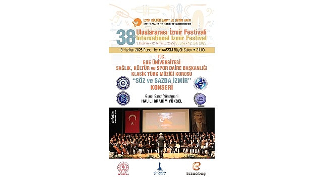 Ege Üniversitesi Klasik Türk Müziği Korosu, 19 Haziran’da “Söz ve Sazda İzmir” konseriyle sahne alacak- Kamu Çalışanı