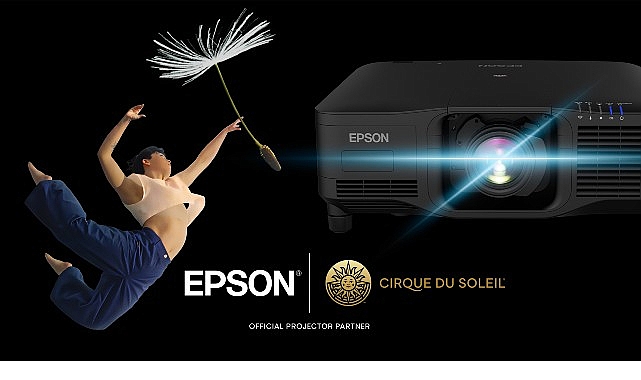 Epson, Cirque du Soleil’in Avrupa’daki gösterisinin resmi projektör ortağı oldu- Kamu Çalışanı