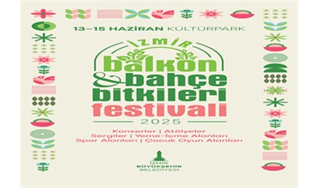 İzmir’in ilk Balkon ve Bahçe Bitkileri Festivali başlıyor- Kamu Çalışanı