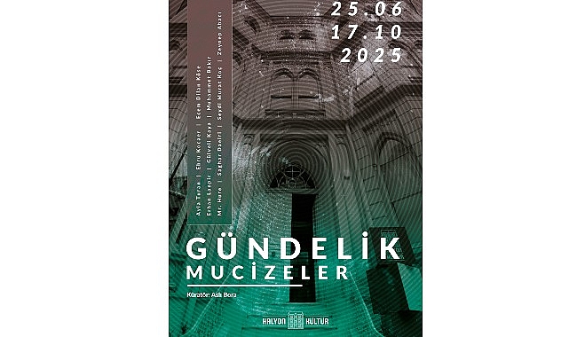 Kalyon Kültür, yaz mevsimini ‘Gündelik Mucizeler’ ile karşılıyor- Kamu Çalışanı