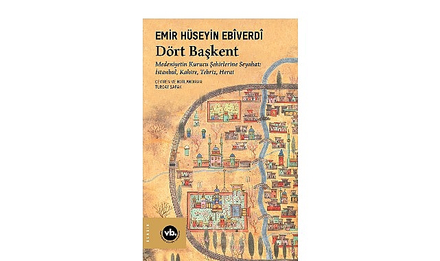 Manzum seyahatnamelerin en eskilerinden “Dört Başkent”le medeniyetin kurucu şehirlerine yolculuk- Kamu Çalışanı