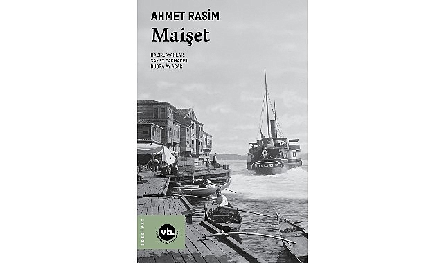 Ahmet Rasim’in “Maişet”iyle geç Osmanlı edebiyatına bakış- Kamu Çalışanı
