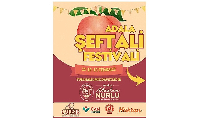 Geleneksel Adala Şeftali Şenliği Başlıyor! – Kamu Çalışanı