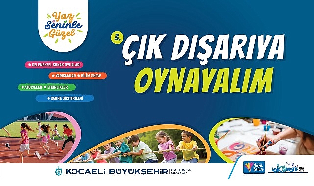 Haydi Kocaeli, “Çık Dışarıya Oynayalım”- Kamu Çalışanı