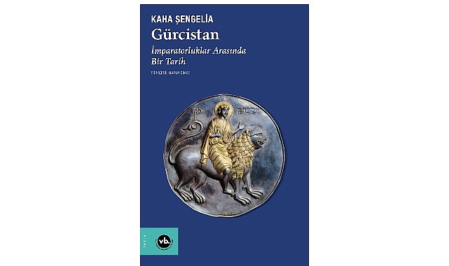 Kafkasya’nın Kalbi Gürcistan’a dair kapsamlı bir çalışma: “Gürcistan imparatorluklar arasında bir tarih”- Kamu Çalışanı