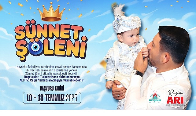 Nevşehir Belediyesi Sünnet Şöleni İçin Kayıtlarımız Başladı- Kamu Çalışanı